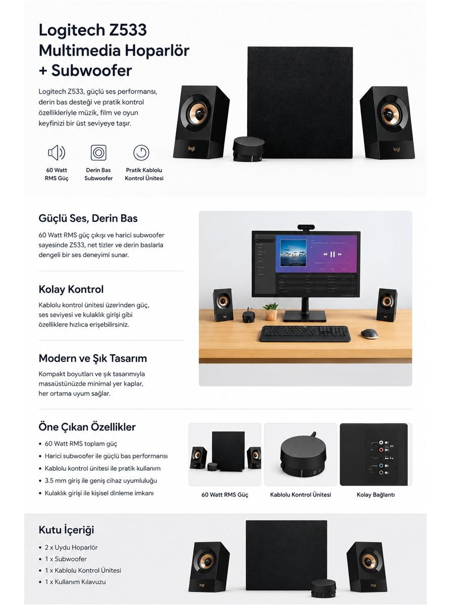 Logitech Z533 multimedia hoparlör ve subwoofer sistemi, güçlü bass performansı ve kablolu kontrol ünitesiyle masaüstü ses deneyimi sunar.