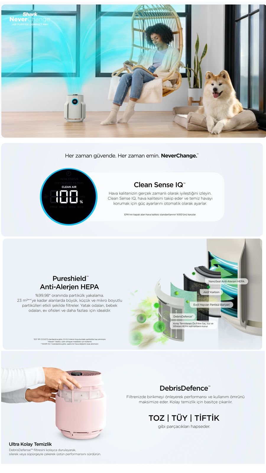 Shark NeverChange5 Compact Pro beyaz hava temizleyici, kompakt tasarımı ve modern görünümüyle yaşam alanlarında ferah ve düzenli bir kullanım deneyimi sunar.