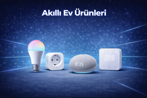 Akıllı Ev Ürünleri